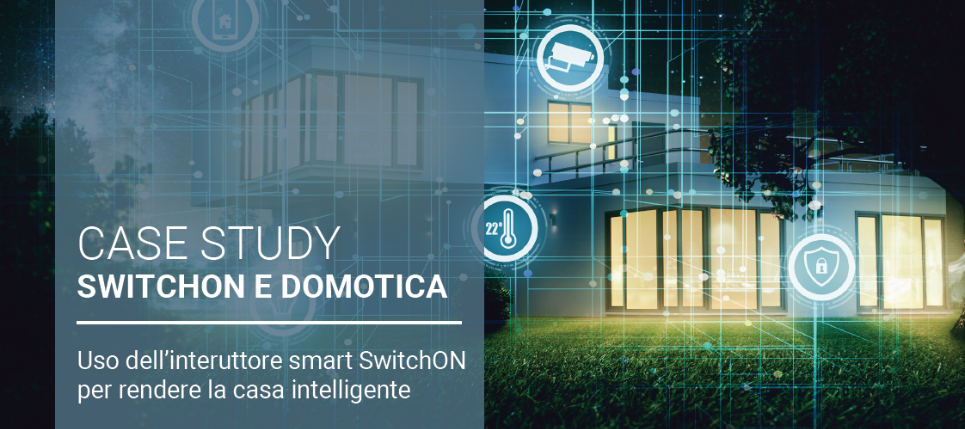 Scopri di più sull'articolo Case Study Seitron: Switchon e domotica